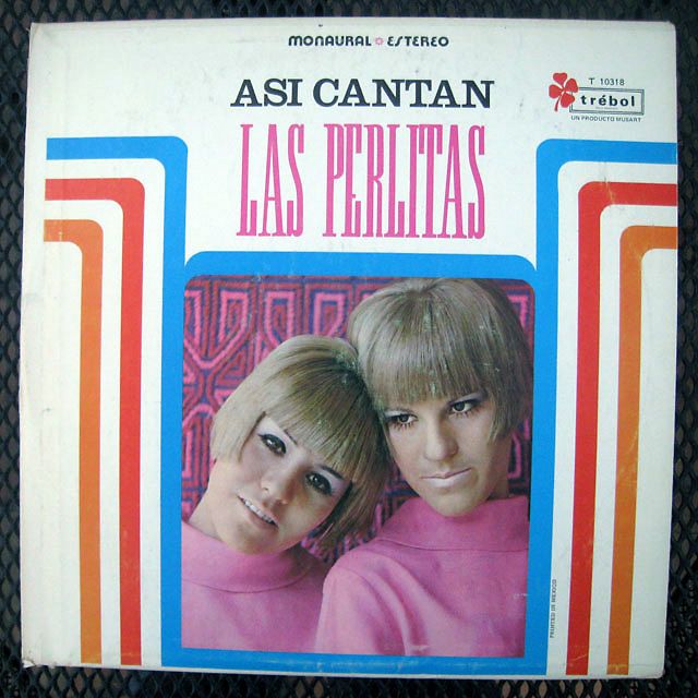 LAS PERLITAS ASI CANTAN T 10318 MEXICAN PRESS LP RARE IMPORT WEIRD 