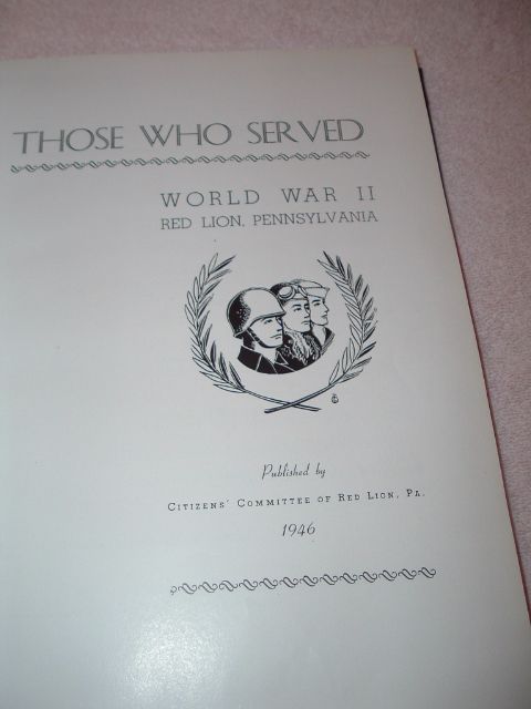 WW2 WWII Vets Welcome Home Red Lion Pa Veterans Book  