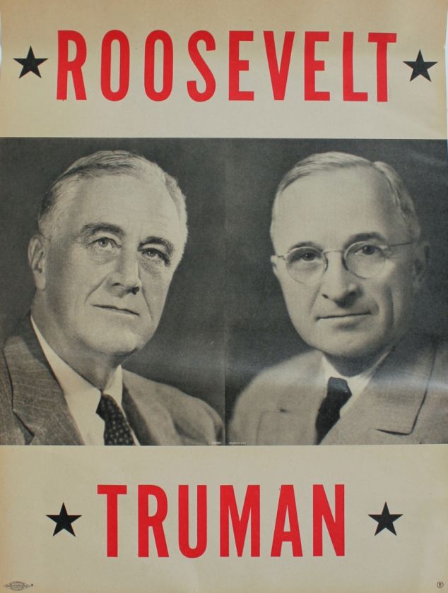 Authentic Antique Roosevelt Truman Campaign Poster 1944  