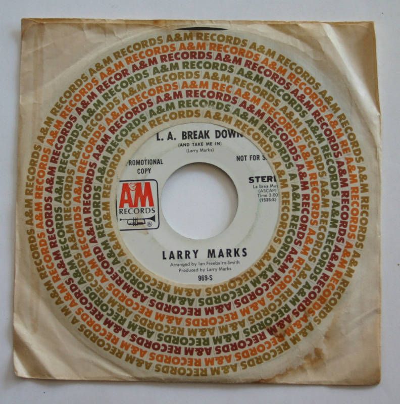 Larry Marks A&M DJ 45rpm L.A. Breakdown  