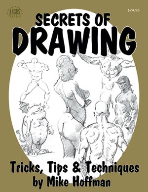 Mike Hoffman Instructional Book ~SECRETS OF DRAWING~  